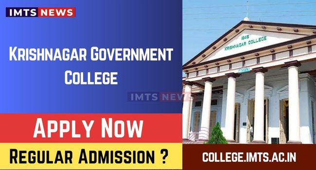 Krishnagar Government College: Admission, Courses, Fees, and Facilities