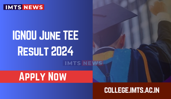 IGNOU Result 2024: June TEE Result, Revaluation, Grade Card, Direct Link