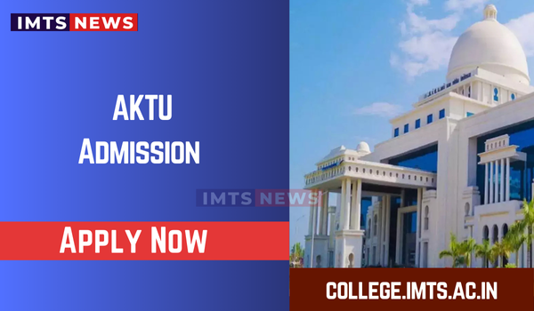 AKTU: Admission 2024, Cutoff, Courses, Fees, Placement, Ranking