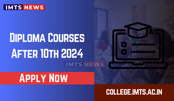 Diploma Courses After 10th 2025: Admission,List, Eligibility, Duration & Fee